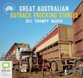 Cover: Great Australian Outback Trucking Stories - Bolinda Audio Books