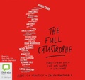 Cover: The Full Catastrophe - Bolinda Audio Books