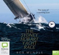 Cover: The Sydney Hobart Yacht Race - Bolinda Audio Books