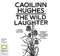 Cover: The Wild Laughter - Bolinda Audio Books
