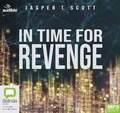 Cover: In Time for Revenge - ABC/Audible Audio