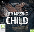 Cover: Her Missing Child - ABC/Audible Audio