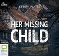 Cover: Her Missing Child - ABC/Audible Audio