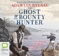 Cover: The Ghost and the Bounty Hunter - Bolinda Audio Books