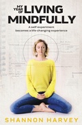 Cover: My Year of Living Mindfully - Hachette Australia