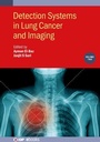 Cover: Detection Systems in Lung Cancer and Imaging, Volume 2 - Institute of Physics Publishing