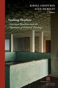 Cover: Nothing Absolute - Fordham University Press