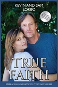 Cover: True Faith - R. R. Bowker