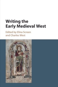 Enlarge image Cover: Writing the Early Medieval West - Cambridge University Press
