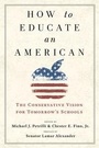 Cover: How to Educate an American - Templeton Foundation Press,U.S.