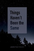 Cover: Things Haven't Been the Same - Finishing Line Press