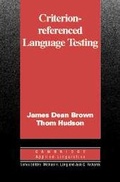 Cover: Criterion-Referenced Language Testing - Cambridge University Press