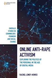 Enlarge image Cover: Online Anti-Rape Activism - Emerald Publishing Limited