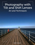 Cover: Photography with Tilt and Shift Lenses - The Crowood Press Ltd