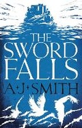 Cover: The Sword Falls - Head of Zeus --  an AdAstra Book