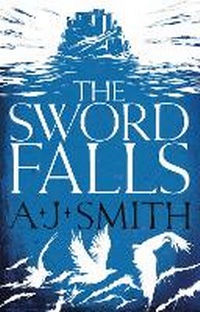 Enlarge image Cover: The Sword Falls - Head of Zeus -- an AdAstra Book