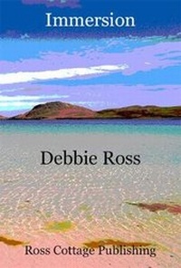 Enlarge image Cover: Immersion - Ross Cottage Publishing