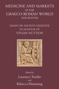 Cover: Medicine and Markets in the Graeco-Roman World and Beyond - The Classical Press of Wales
