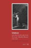 Cover: Schabraco and other Gothic Tales from the Ladies' Monthly Museum, 1798-1828 - VALANCOURT BOOKS