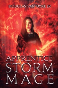 Enlarge image Cover: Apprentice Storm Mage - Douglas Van Dyke Jr