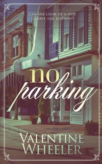 Enlarge image Cover: No Parking - NineStar Press, LLC