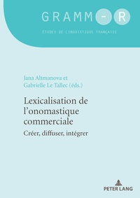 Abbildung von: Lexicalisation de l'onomastique commerciale - Peter Lang Verlag