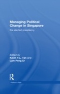 Cover: Managing Political Change in Singapore - Routledge