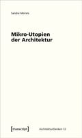 Cover: Mikro-Utopien der Architektur - transcript