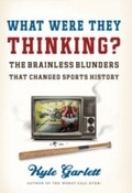 Cover: What Were They Thinking? - HarperCollins