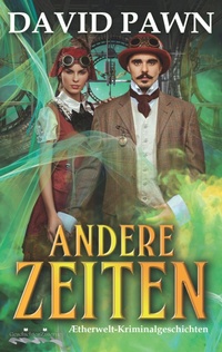 Enlarge image Cover: Andere Zeiten - Verlag Geschichtenzisterne