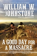 Cover: A Good Day for a Massacre - Pinnacle Books