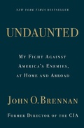 Cover: Undaunted: My Fight Against America's Enemies, At Home and Abroad - St Martin's Press