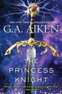Cover: The Princess Knight - Kensington Books