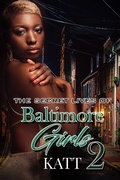 Cover: The Secret Lives of Baltimore Girls 2 - Urban Books