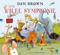 Cover: Eine wilde Symphonie - Baumhaus