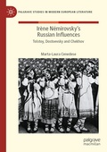 Cover: Ir&egrave;ne N&eacute;mirovsky's Russian Influences - Palgrave Macmillan