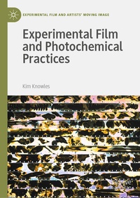 Enlarge image Cover: Experimental Film and Photochemical Practices - Palgrave Macmillan