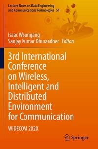 Enlarge image Cover: 3rd International Conference on Wireless, Intelligent and Distributed Environment for Communication - Springer