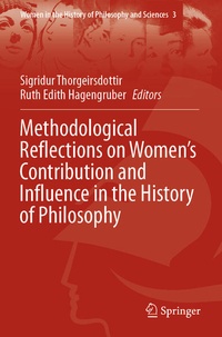 Enlarge image Cover: Methodological Reflections on Women's Contribution and Influence in the History of Philosophy - Springer