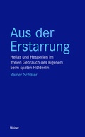 Cover: Aus der Erstarrung - Meiner