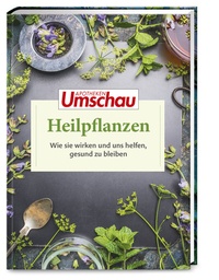 Abbildung von: Apotheken Umschau: Heilpflanzen - Wort & Bild