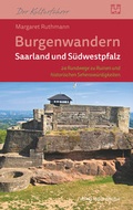 Cover: Burgenwandern Saarland und S&uuml;dwestpfalz - verlag regionalkultur