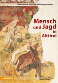 Cover: Mensch und Jagd in Alttirol - Athesia-Tappeiner Verlag