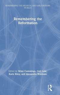 Enlarge image Cover: Remembering the Reformation - Routledge
