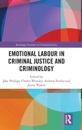 Bild: Emotional Labour in Criminal Justice and Criminology - Routledge