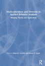 Cover: Multiculturalism and Diversity in Applied Behavior Analysis - Routledge