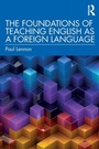 Cover: The Foundations of Teaching English as a Foreign Language - Routledge