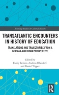Cover: Transatlantic Encounters in History of Education - Routledge