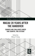 Cover: Macau 20 Years after the Handover - Routledge