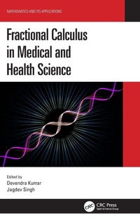 Enlarge image Cover: Fractional Calculus in Medical and Health Science - CRC Press